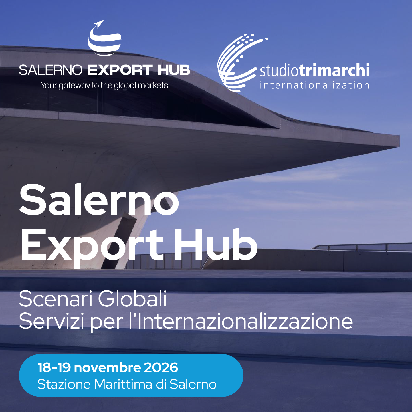 Studio Trimarchi al Salerno Export Hub, 18 e 19 novembre 2026
